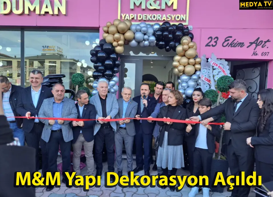 M&M Yapı Dekorasyon Açıldı