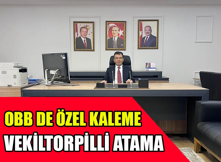 OBB DE ÖZEL KALEME VEKİLTORPİLLİ ATAMA