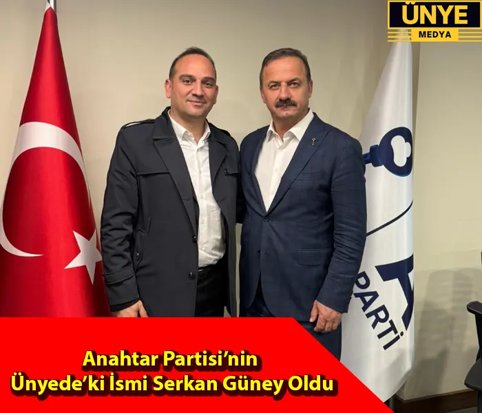 Anahtar Partisi’nin  Ünyede’ki İsmi Serkan Güney Oldu