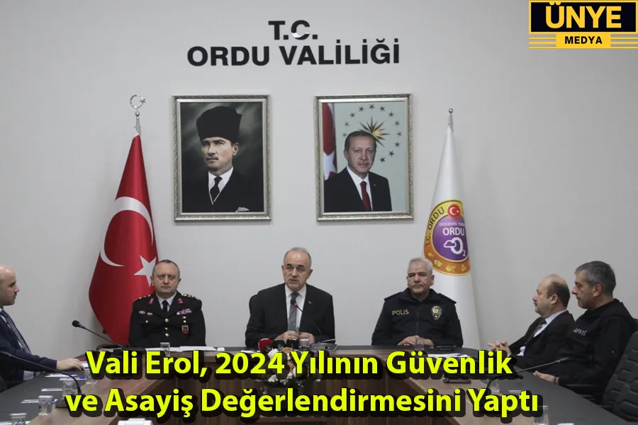 Vali Erol, 2024 Yılının Güvenlik ve Asayiş Değerlendirmesini Yaptı