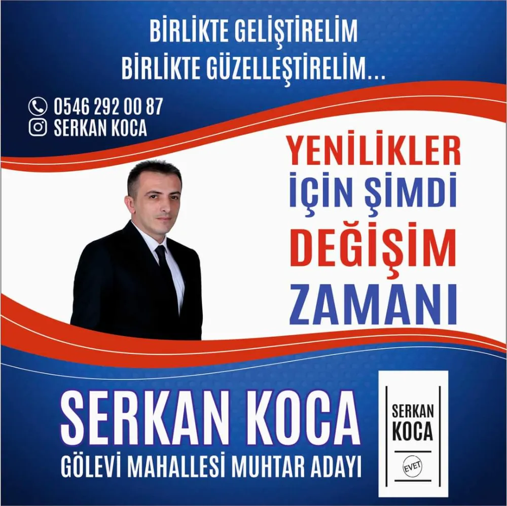 GÖLEVİ MAHALLESİNDE SERKAN KOCA İSMİ ÖN PLANDA