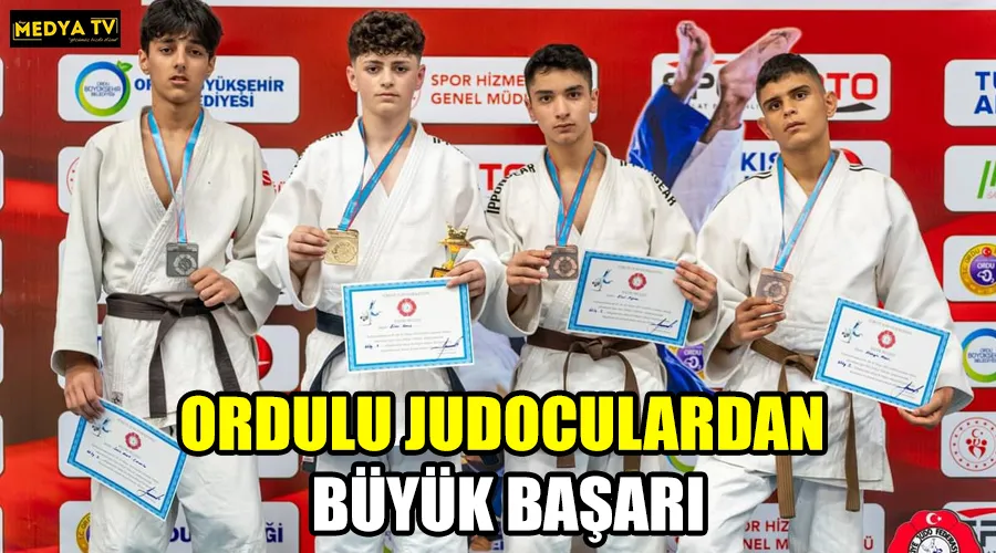 ORDULU JUDOCULARDAN BÜYÜK BAŞARI