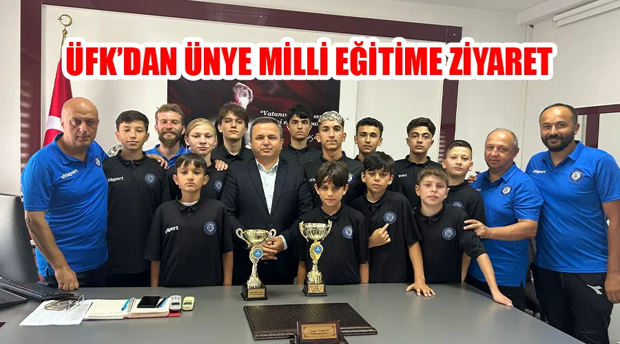 ÜFK’DAN ÜNYE MİLLİ EĞİTİME ZİYARET