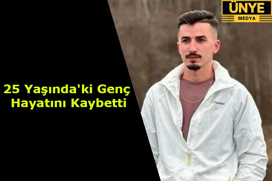 25 Yaşında