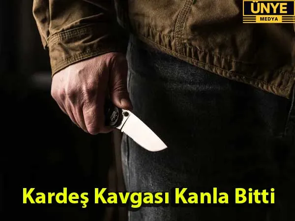 Kardeş Kavgası Kanla Bitti