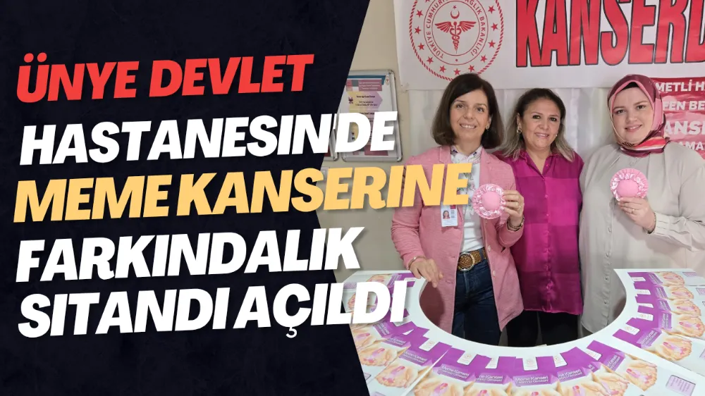 Ünye Devlet Hastanesi’nde Meme Kanserine Dikkat Çekildi