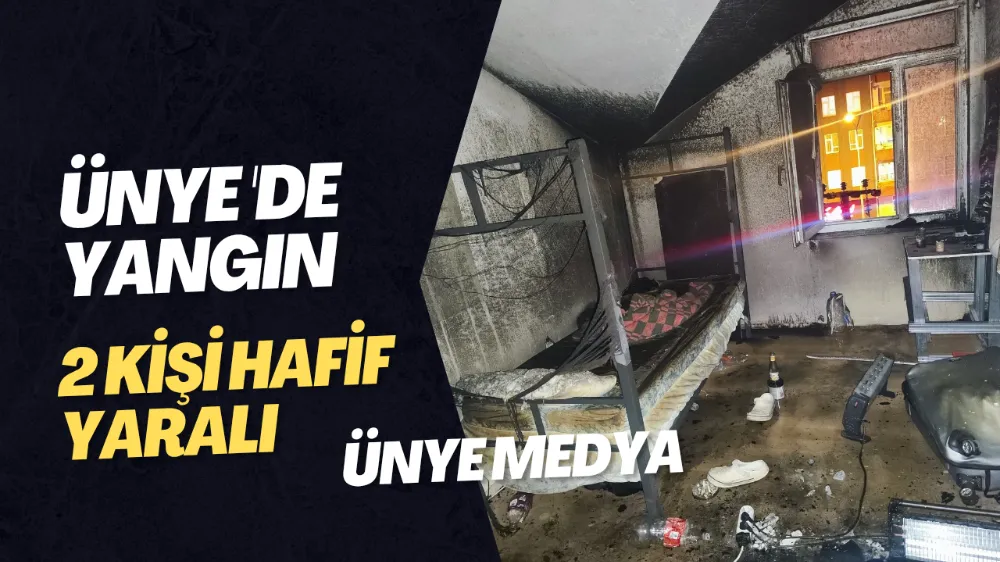 Ünye’de Yangını 2 Kişi Hafif Yaralandı