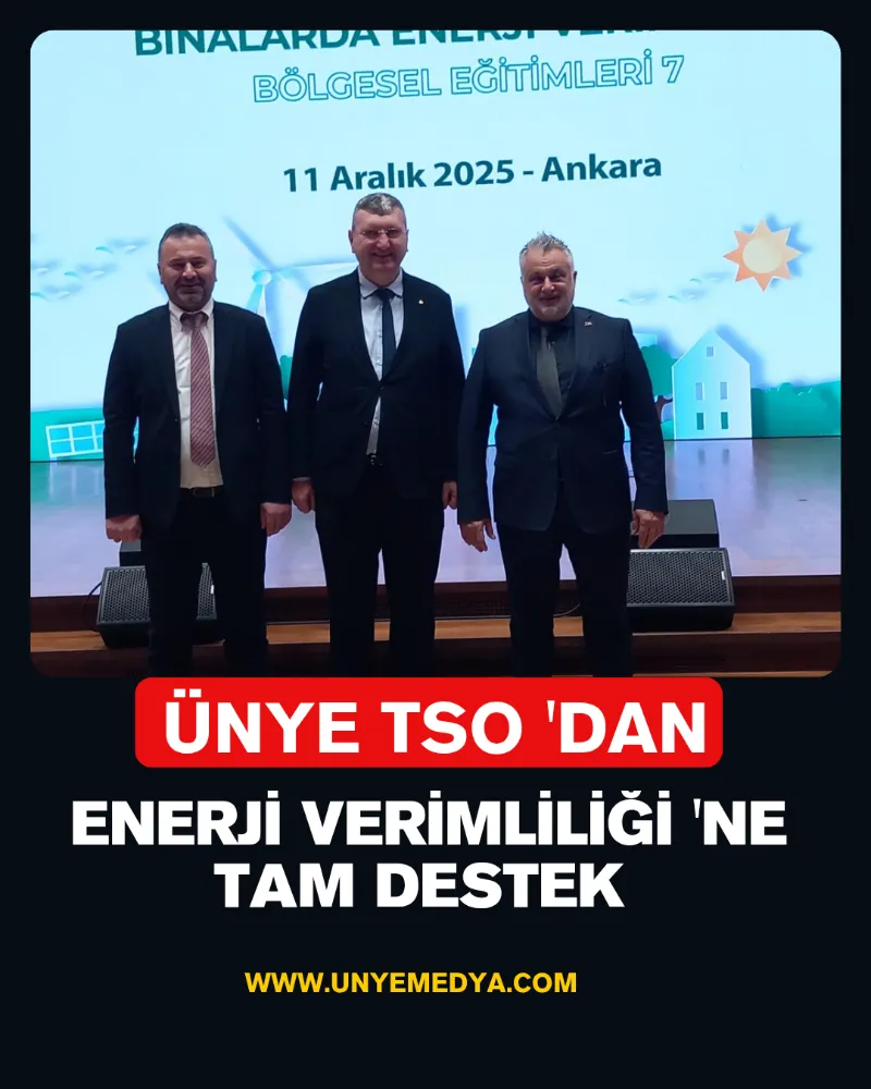 ÜNYE TSO’DAN ENERJİ VERİMLİLİĞİNE TAM DESTEK