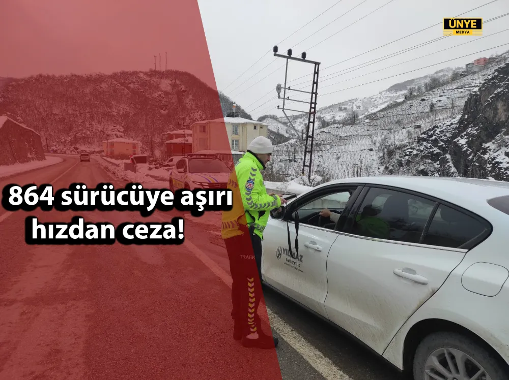 864 Sürücüye aşırı hızdan ceza!