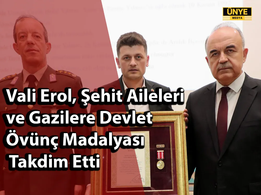 Vali Erol, Şehit Aileleri ve Gazilere Devlet Övünç Madalyası Takdim Etti