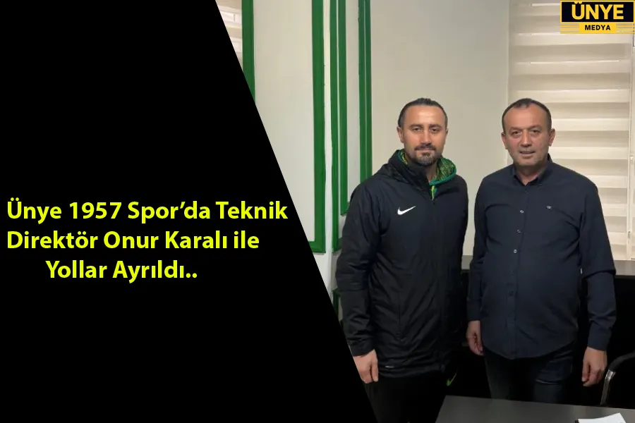  Ünye 1957 Spor’da Teknik Direktör Onur Karalı ile Yollar Ayrıldı..