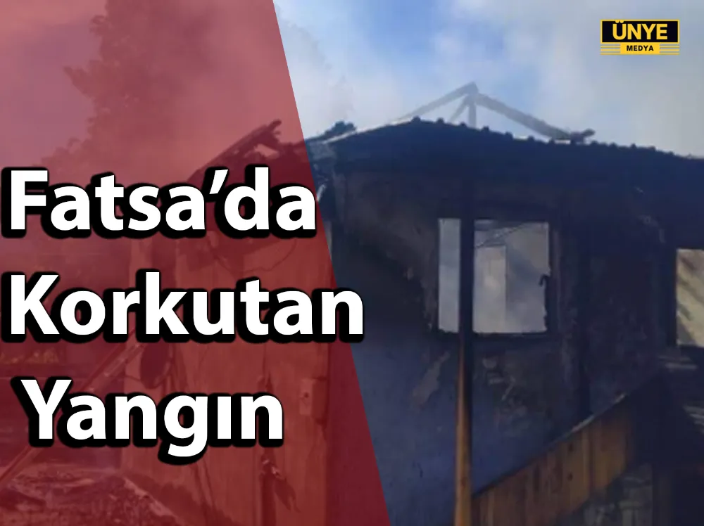 Fatsa’da Korkutan Yangın